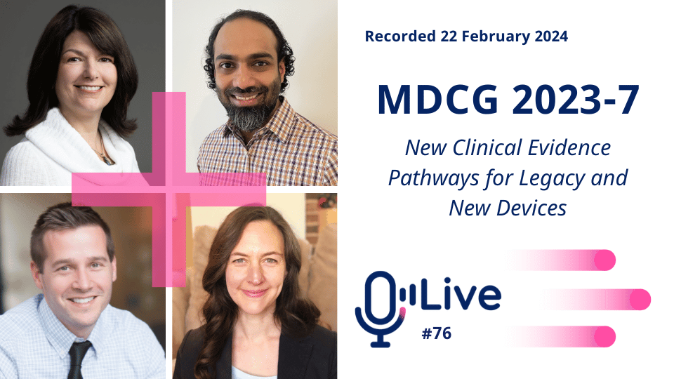 View On Demand: Live! #76 — MDCG 2023-7: New Clinical Evidence Pathways ...